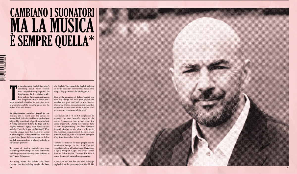 Cambiano i suonatori ma la musica e sempre quella: James Richardson On Italian Football